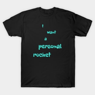 Personal Rocket T-Shirt